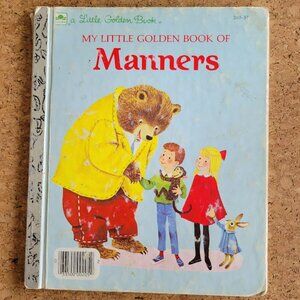 Vintage Little Golden Book My Little Golden Book Of Manners 1962
